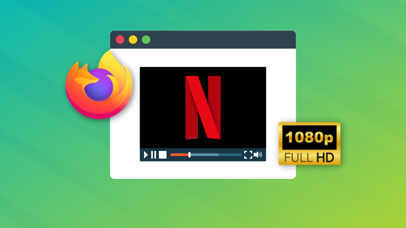 Simple Trick to Watch Netflix in Full HD on Firefox Browser